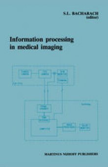 Information Processing in Medical Imaging: Proceedings of the 9th conference, Washington D.C., 10–14 June 1985