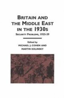 Britain and the Middle East in the 1930s: Security Problems, 1935–39
