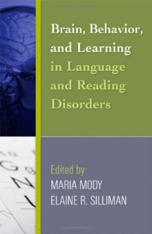 Brain, Behavior, and Learning in Language and Reading Disorders (Challenges in Language and Literacy)