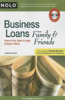 Business Loans from Family & Friends: How to Ask, Make It Legal & Make It Work  