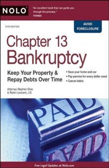 Chapter 13 Bankruptcy: Keep Your Property & Repay Debts Over Time  