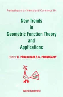 Proceedings of an International Conference on New Trends in Geometric Function Theory and Applications: in honour of Professor K.S. Padmanabhan  