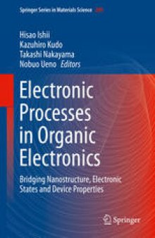 Electronic Processes in Organic Electronics: Bridging Nanostructure, Electronic States and Device Properties