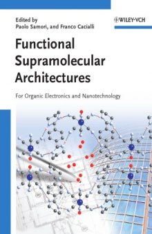 Functional supramolecular architectures : for organic electronics and nanotechnology