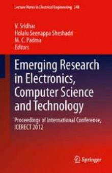 Emerging Research in Electronics, Computer Science and Technology: Proceedings of International Conference, ICERECT 2012