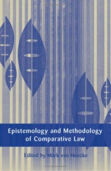 Epistemology and Methodology of Comparative Law (European Academy of Legal Theory Series)
