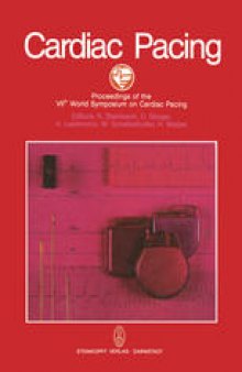 Cardiac Pacing: Proceedings of the VIIth World Symposium on Cardiac Pacing Vienna, May 1st to 5th, 1983
