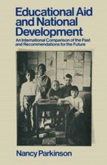 Educational Aid and National Development: An International Comparison of the Past and Recommendations for the Future
