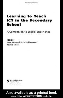 Learning to Teach ICT in the Secondary School  