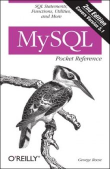 MySQL Pocket Reference: SQL Functions and Utilities