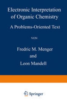 Electronic Interpretation of Organic Chemistry: A Problems-Oriented Text