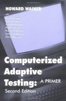 Computerized adaptive testing: a primer