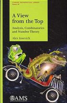 A view from the top : analysis, combinatorics and number theory