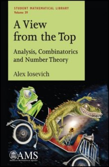 A view from the top. Analysis, combinatorics, and number theory