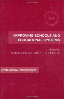 Improving Schools and Educational Systems: International Perspectives 