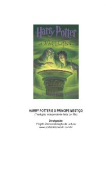 Harry Potter e o Enigma do Príncipe - Volume 6