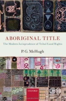 Aboriginal Title: The Modern Jurisprudence of Tribal Land Rights