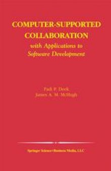 Computer-Supported Collaboration: With Applications to Software Development