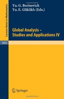 Global Analysis - Studies and Applications IV