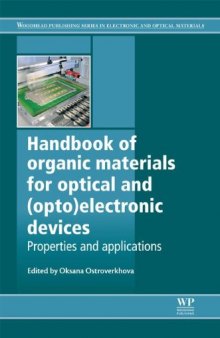 Handbook of organic materials for optical and (opto)electronic devices: Properties and applications