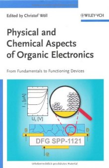 Physical and Chemical Aspects of Organic Electronics: From Fundamentals to Functioning Devices