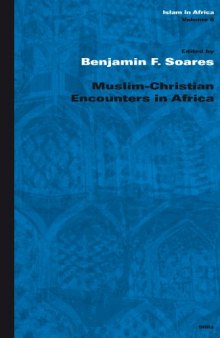 Muslim-Christian Encounters in Africa (Islam in Africa, 6)