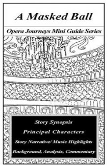 A Masked Ball: Opera Journeys Mini Guide Series
