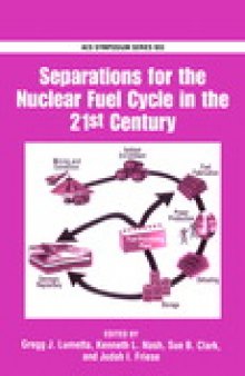 Separations for the Nuclear Fuel Cycle in the 21st Century