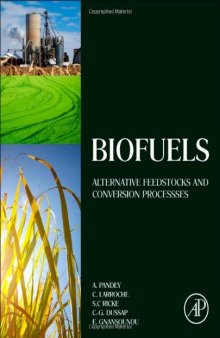 Biofuels: Alternative Feedstocks and Conversion Processes  