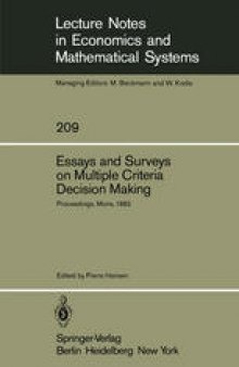 Essays and Surveys on Multiple Criteria Decision Making: Proceedings of the Fifth International Conference on Multiple Criteria Decision Making, Mons, Belgium, August 9–13, 1982