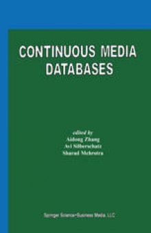 Continuous Media Databases