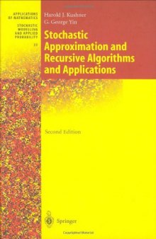 Stochastic Approximation and Recursive Algorithms and Applications 