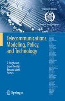 Telecommunications Modeling, Policy, and Technology