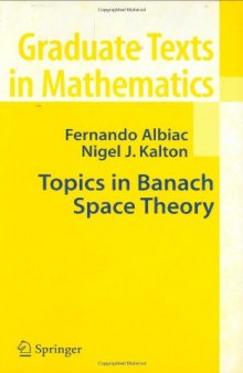 Topics in Banach Space Theory