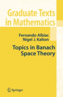 Topics in Banach Space Theory