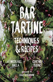 Bar Tartine : techniques & recipes