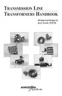 Transmission Line Transformers Handbook (48 Improved Designs by Jerry Sevick, W2FMI) 