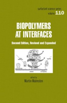 Biopolymers at Interfaces, Second Edition 