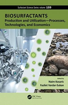 Biosurfactants: Production and Utilization - Processes, Technologies, and Economics