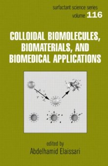 Colloidal biomolecules, biomaterials, and biomedical applications