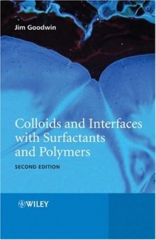 Colloids and Interfaces with Surfactants and Polymers, Second Edition