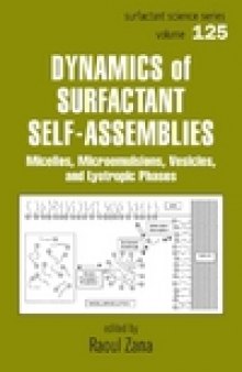 Dynamics of Surfactant Self-Assemblies: Micelles, Microemulsions, Vesicles and Lyotropic Phases