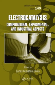 Electrocatalysis.. Computational, Experimental, and Industrial Aspects