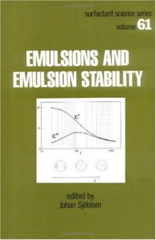 Emulsions and Emulsion Stability (Surfactant Science)