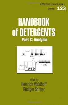 Handbook Of Detergents, Part C: Analysis (Surfactant Science)  