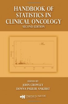 Handbook of Statistics in Clinical Oncology, Second Edition
