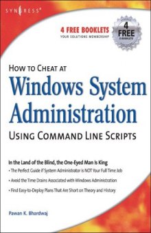 How to Cheat at Windows System Administration Using Command Line Scripts 