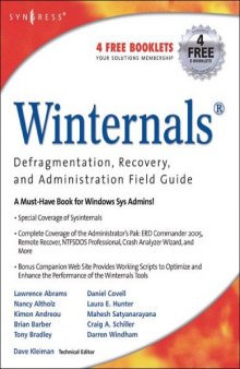 Winternals: Defragmentation, Recovery, and Administration Field Guide