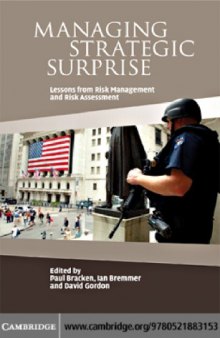 Managing strategic surprise : lessons from risk management and risk assessment