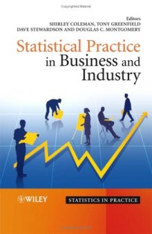 Statistical Practice in Business and Industry (Statistics in Practice)